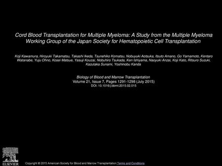 Cord Blood Transplantation for Multiple Myeloma: A Study from the Multiple Myeloma Working Group of the Japan Society for Hematopoietic Cell Transplantation 