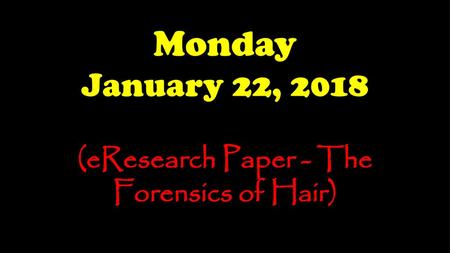 (eResearch Paper - The Forensics of Hair)