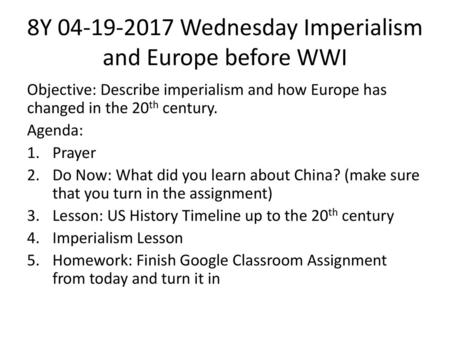 8Y Wednesday Imperialism and Europe before WWI