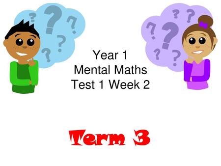Year 1 Mental Maths Test 1 Week 2