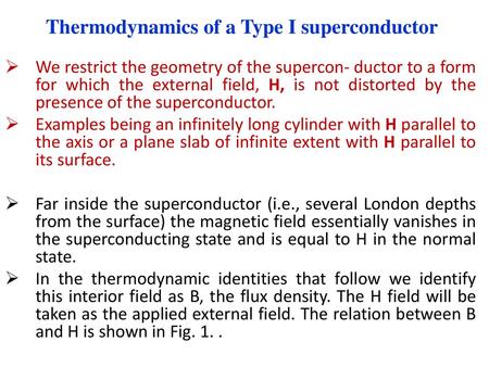 Thermodynamics of a Type I superconductor
