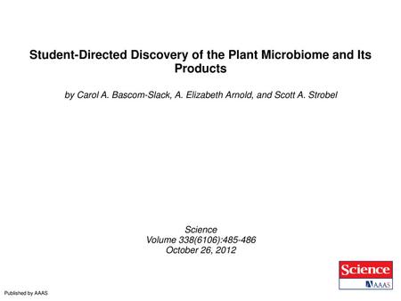 Student-Directed Discovery of the Plant Microbiome and Its Products