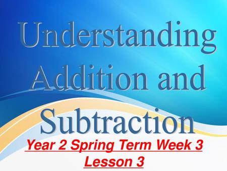 Year 2 Spring Term Week 3 Lesson 3