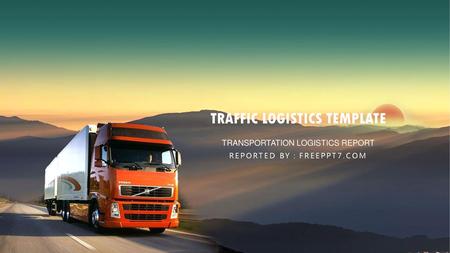 Traffic logistics template
