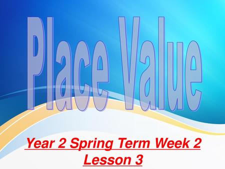Year 2 Spring Term Week 2 Lesson 3