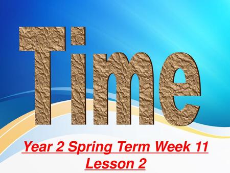Year 2 Spring Term Week 11 Lesson 2