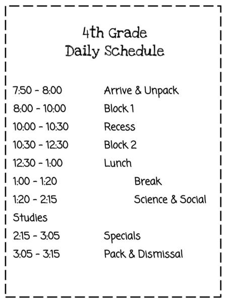 4th Grade Daily Schedule 7:50 - 8:00 Arrive & Unpack