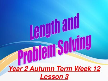 Year 2 Autumn Term Week 12 Lesson 3