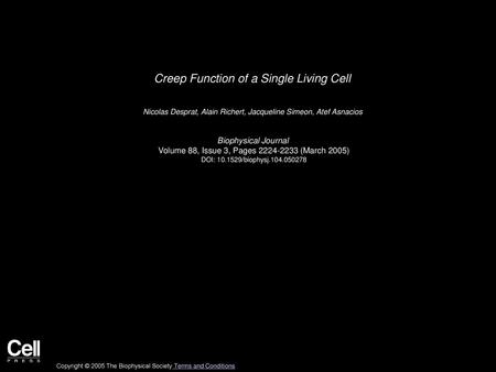 Creep Function of a Single Living Cell