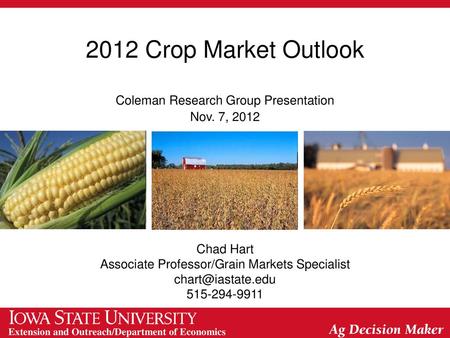 2012 Crop Market Outlook Coleman Research Group Presentation