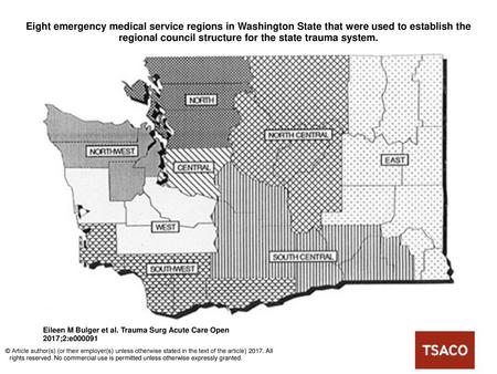 Eight emergency medical service regions in Washington State that were used to establish the regional council structure for the state trauma system. Eight.