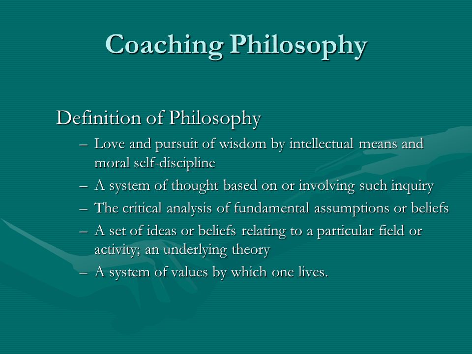 The Philosophy of Coaching: Examples and Insights