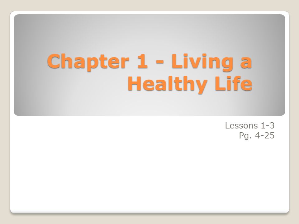 Life Lessons From A Healthy Lifestyle