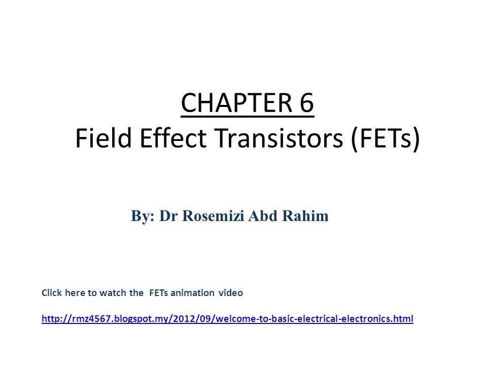 CHAPTER 6 Field Effect Transistors (FETs) - ppt video online download