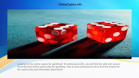 OnlineCasino.info. Best Online Casinos 2018 at