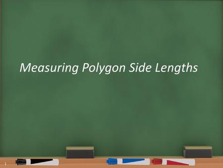Measuring Polygon Side Lengths