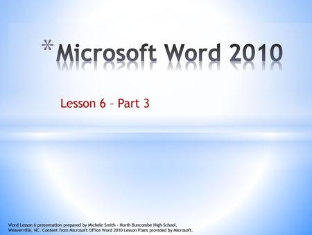 Microsoft Word 2010 Lesson 6 – Part 3