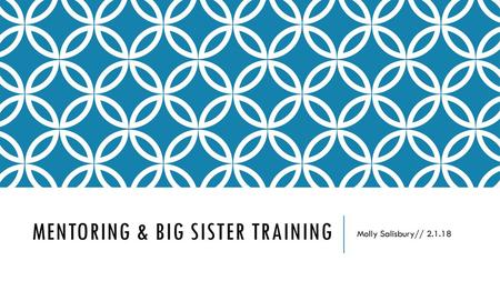 Mentoring & Big Sister Training