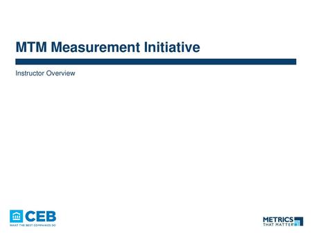 MTM Measurement Initiative