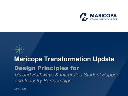Maricopa Transformation Update