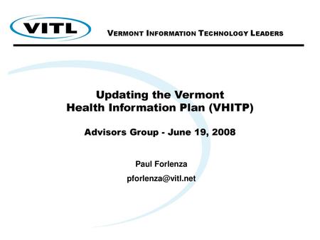 VERMONT INFORMATION TECHNOLOGY LEADERS