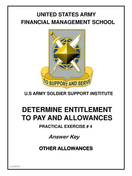 U.S ARMY SOLDIER SUPPORT INSTITUTE DETERMINE ENTITLEMENT