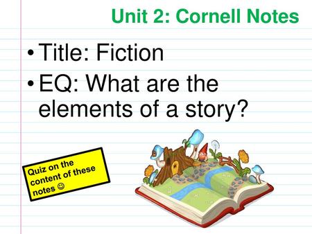 EQ: What are the elements of a story?