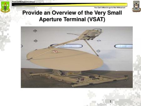 Provide an Overview of the Very Small Aperture Terminal (VSAT)