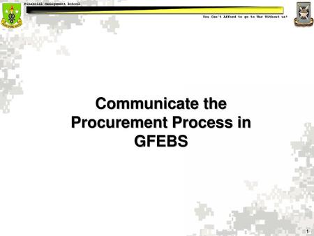Communicate the Procurement Process in GFEBS