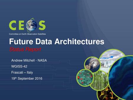 Future Data Architectures Status Report