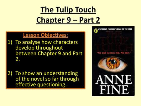 The Tulip Touch Chapter 9 – Part 2