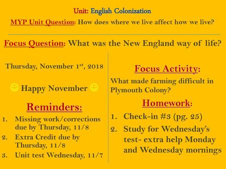 Reminders: Unit: English Colonization Focus Activity: