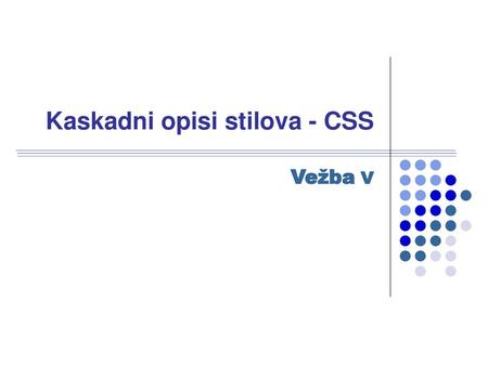 Kaskadni opisi stilova - CSS
