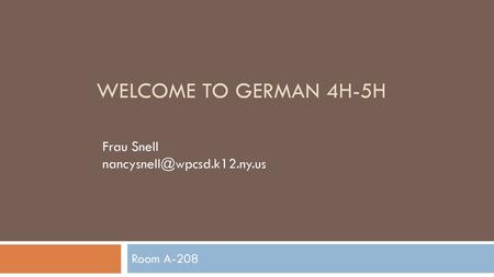 Welcome to german 4H-5H Frau Snell