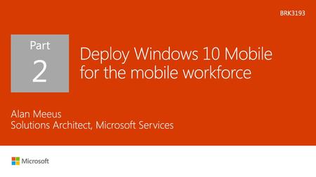 Deploy Windows 10 Mobile for the mobile workforce