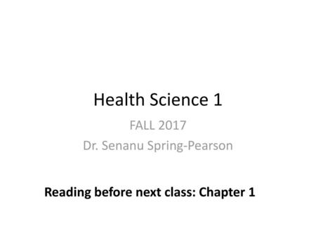 FALL 2017 Dr. Senanu Spring-Pearson