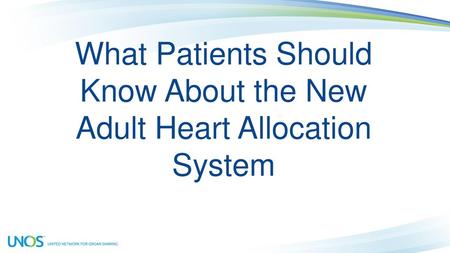 What Patients Should Know About the New Adult Heart Allocation System