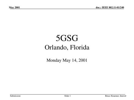 5GSG Orlando, Florida Monday May 14, 2001 May 2001