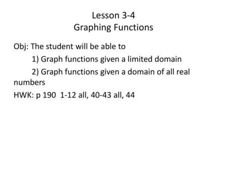 Lesson 3-4 Graphing Functions