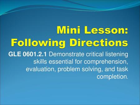 Mini Lesson: Following Directions