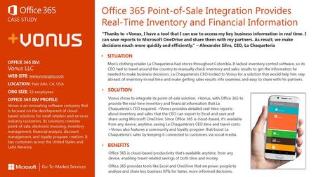 Office 365 Point-of-Sale Integration Provides Real-Time Inventory and Financial Information “Thanks to +Vonus, I have a tool that I can use to access my.