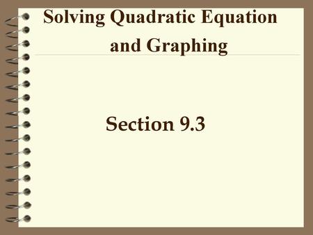 Solving Quadratic Equation and Graphing