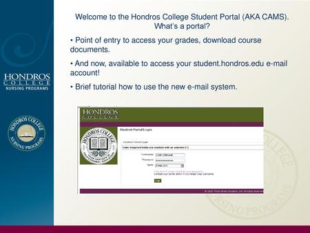 Welcome to the Hondros College Student Portal (AKA CAMS)