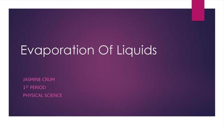 Evaporation Of Liquids