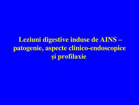 AINS Reprezintă una dintre clasele de medicamente cele mai utilizate în întreaga lume, pentru efectele lor antialgice, antipiretice şi antiinflamatoare.