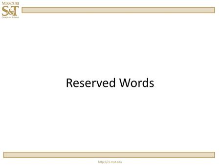 Reserved Words.