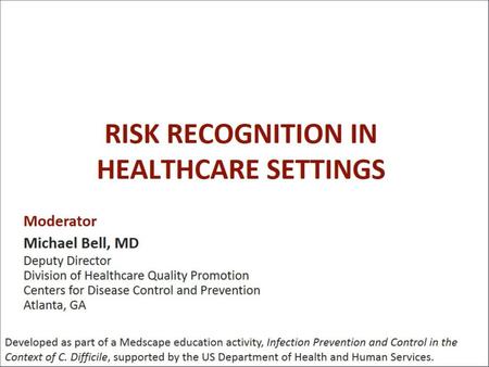 RISK RECOGNITION IN HEALTHCARE SETTINGS