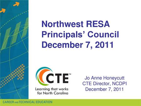 Northwest RESA Principals’ Council December 7, 2011