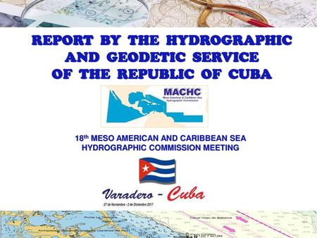 REPORT BY THE HYDROGRAPHIC AND GEODETIC SERVICE