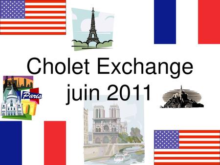 Cholet Exchange juin 2011.
